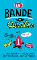 La Bande des Quatre T. 1
