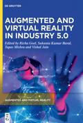 Augmented and Virtual Reality in Industry 5.0 von Richa Goel | Ebook
