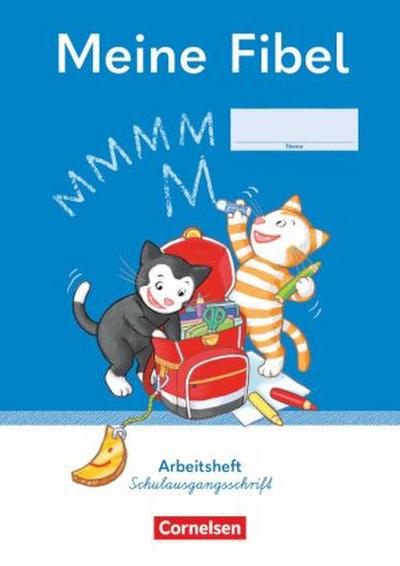 Meine Fibel - Ausgabe 2022 - 1. Schuljahr