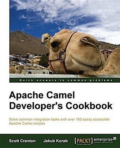 Apache Camel Developer’s Cookbook