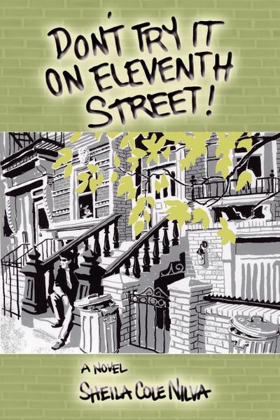 Don’t Try It On Eleventh Street
