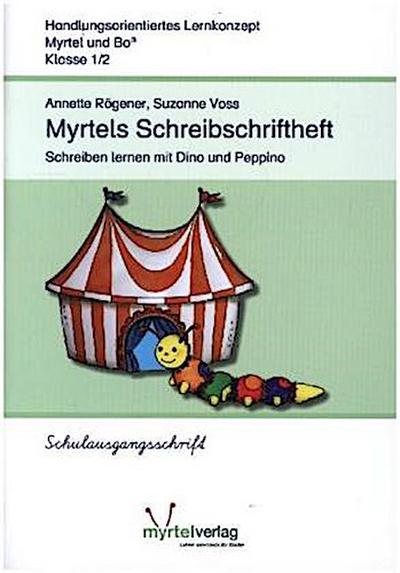 Myrtels Schreibschriftheft, Schulausgangsschrift