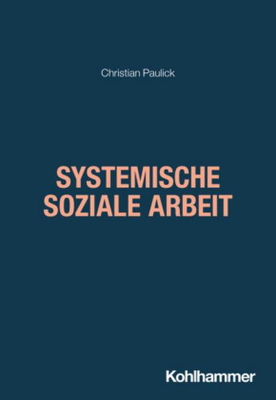 Systemische Soziale Arbeit