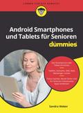 Android Smartphones und Tablets für Senioren für Dummies
