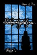 Schneekugelsturm: Band 1 von Marie Lu Pera | Ebook