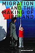 Migration and the Making of Ireland
