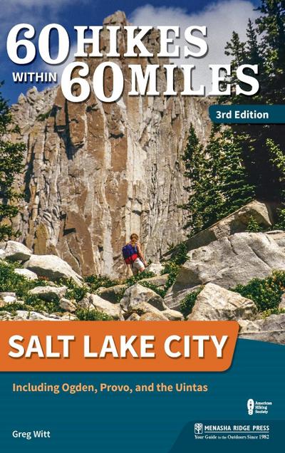 60 Hikes Within 60 Miles: Salt Lake City