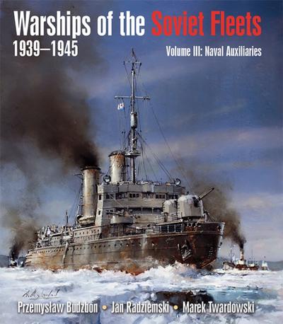 Warships of the Soviet Fleets 1939-1945
