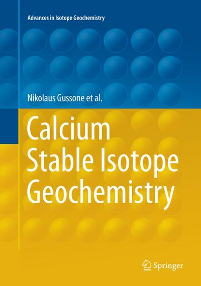 Calcium Stable Isotope Geochemistry