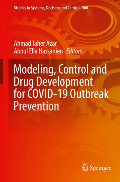 Modeling, Control and Drug Development for COVID-19 Outbreak Prevention