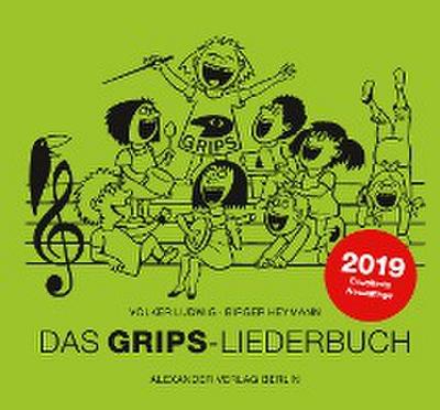 Das GRIPS-Liederbuch