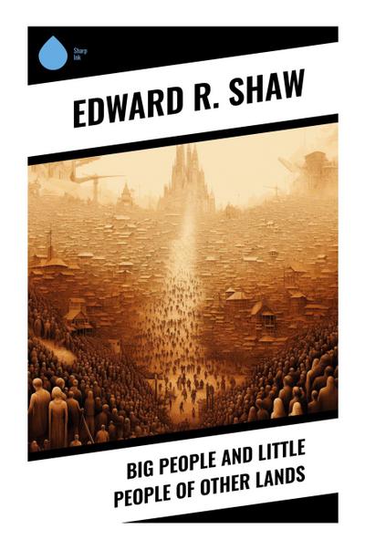 Big People and Little People of Other Lands