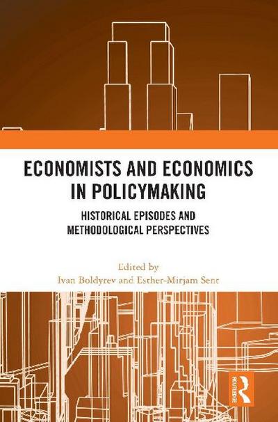 Economists and Economics in Policymaking