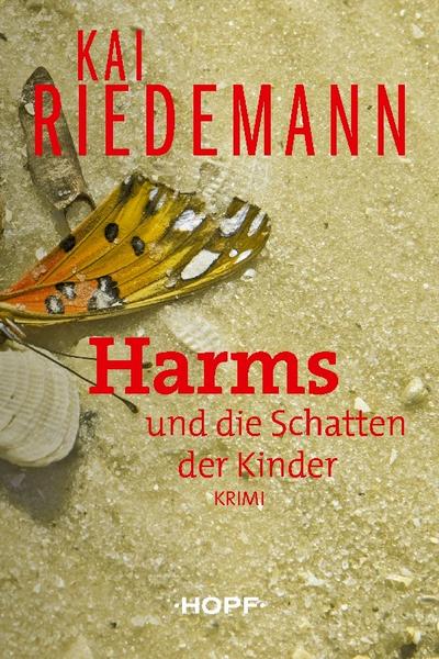 Harms und die Schatten der Kinder