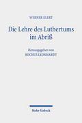 Die Lehre des Luthertums im Abriß