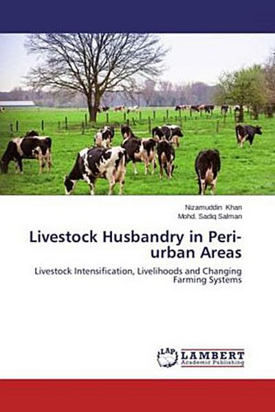 Livestock Husbandry in Peri-urban Areas