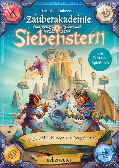 Zauberakademie Siebenstern - Finde DEINEN magischen Tiergef
