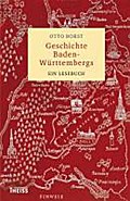 Geschichte Baden-Württembergs: Ein Lesebuch