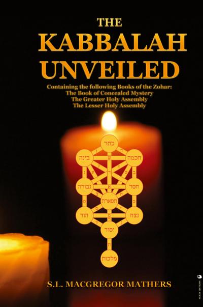 The Kabbalah Unveiled
