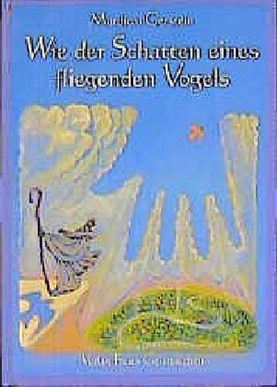 Wie der Schatten eines fliegenden Vogels