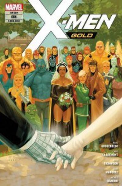 X-Men: Gold 6 - Hochzeit mit Hindernissen