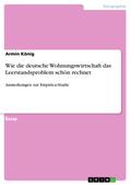 Wie die deutsche Wohnungswirtschaft das Leerstands
