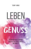 Leben mit Genuss