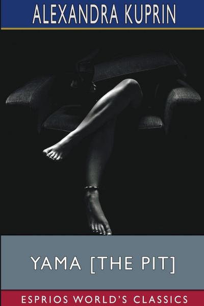 Yama [The pit] (Esprios Classics)