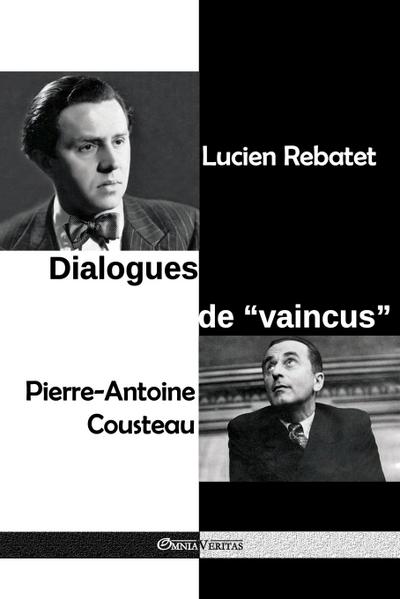 Dialogues de "vaincus"