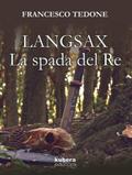 Langsax. La Spada del Re