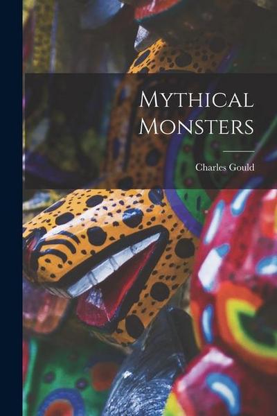 Mythical Monsters