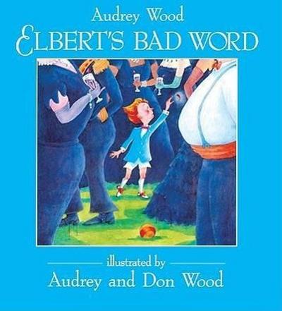 Elbert’s Bad Word