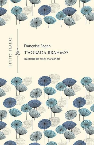 T’agrada Brahms? : aimez-vous Brahms?