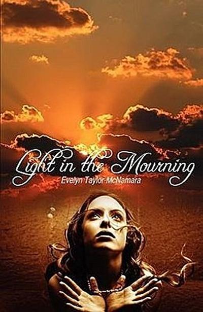 Taylor-McNamera, E: Light in the Mourning