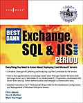 The Best Damn Exchange, SQL and IIS Book Period