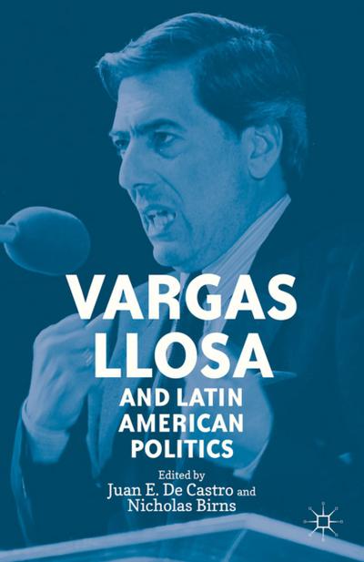 Vargas Llosa and Latin American Politics