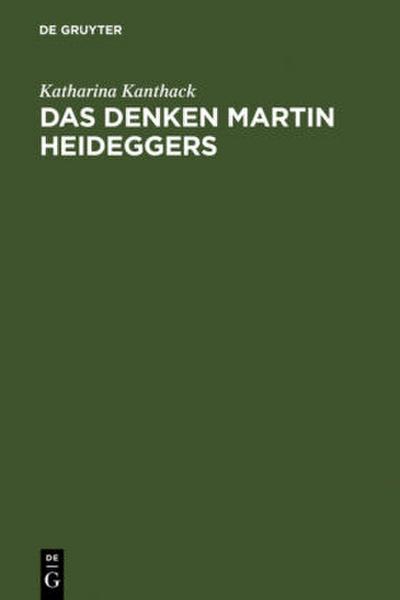 Das Denken Martin Heideggers