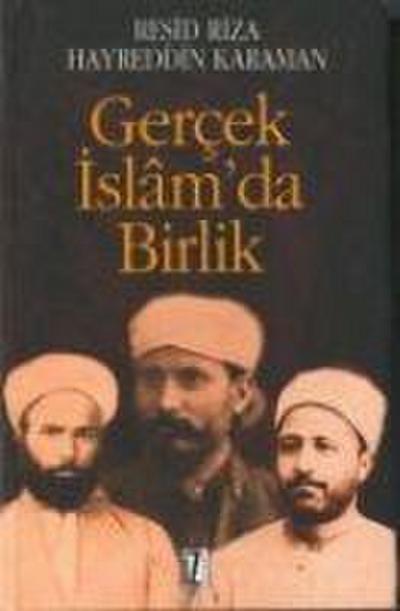 Gercek Islamda Birlik