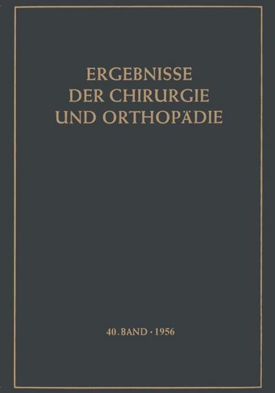 Ergebnisse der Chirurgie und Orthopädie