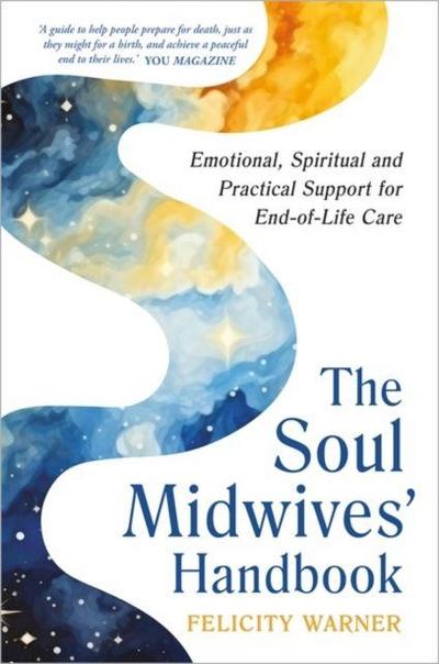The Soul Midwives’ Handbook (Revised Edition)