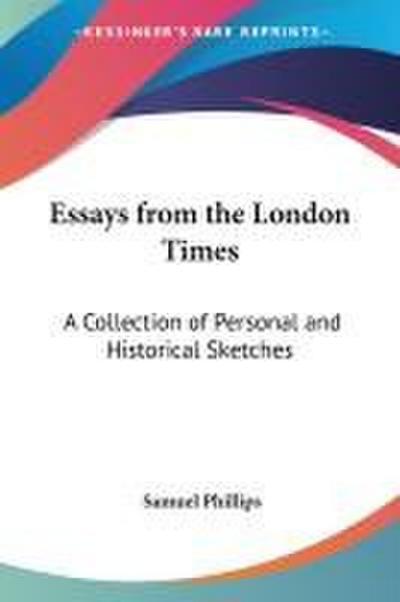 Essays from the London Times