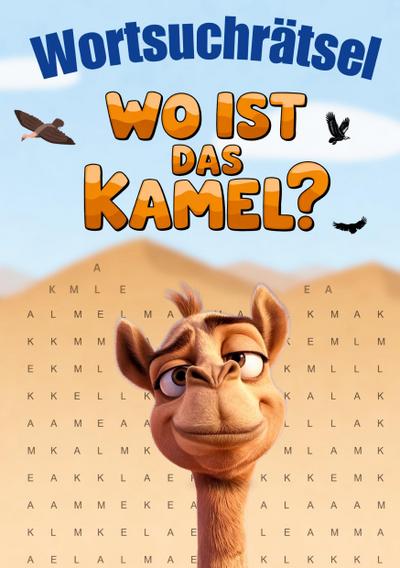 Wortsuchrätsel - Wo ist das Kamel?