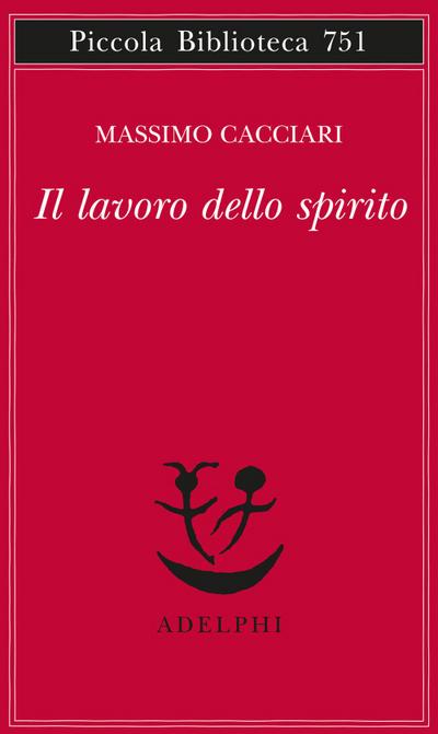Il lavoro dello spirito