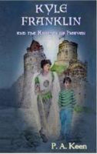 Kyle Franklin and the Knights of Heaven