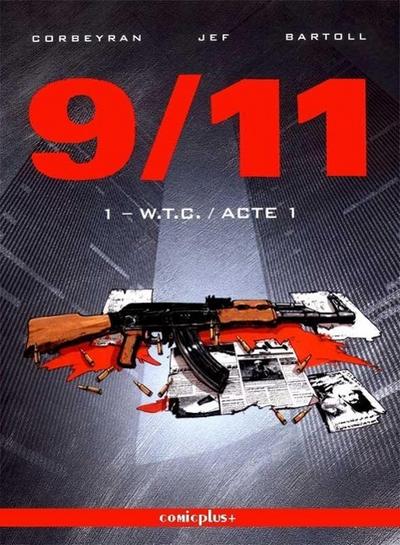 Wer steckt hinter 9/11? - W.T.C. / 1. Akt