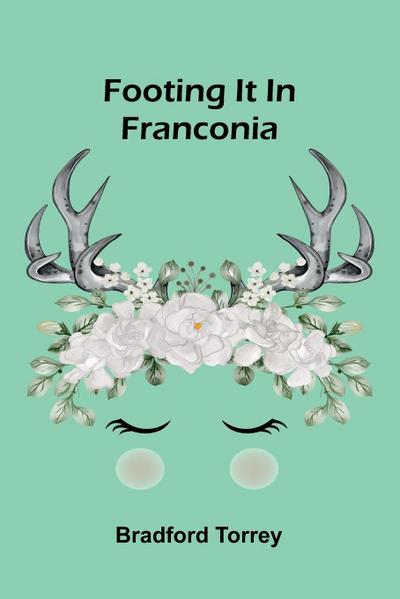 Footing it in Franconia