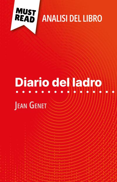 Diario del ladro di Jean Genet (Analisi del libro)