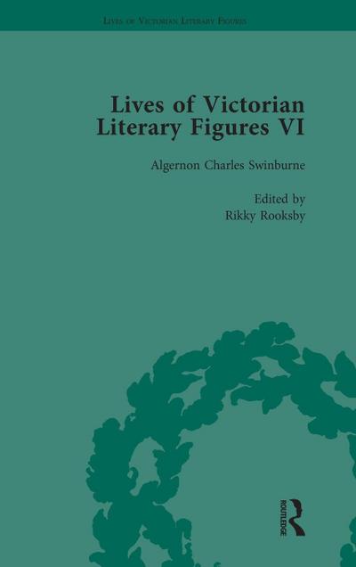 Lives of Victorian Literary Figures, Part VI, Volume 3