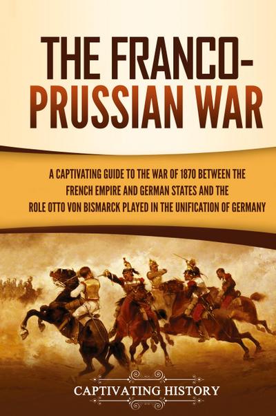 The Franco-Prussian War