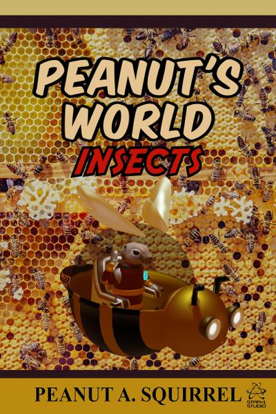 Peanut’s World: Insects